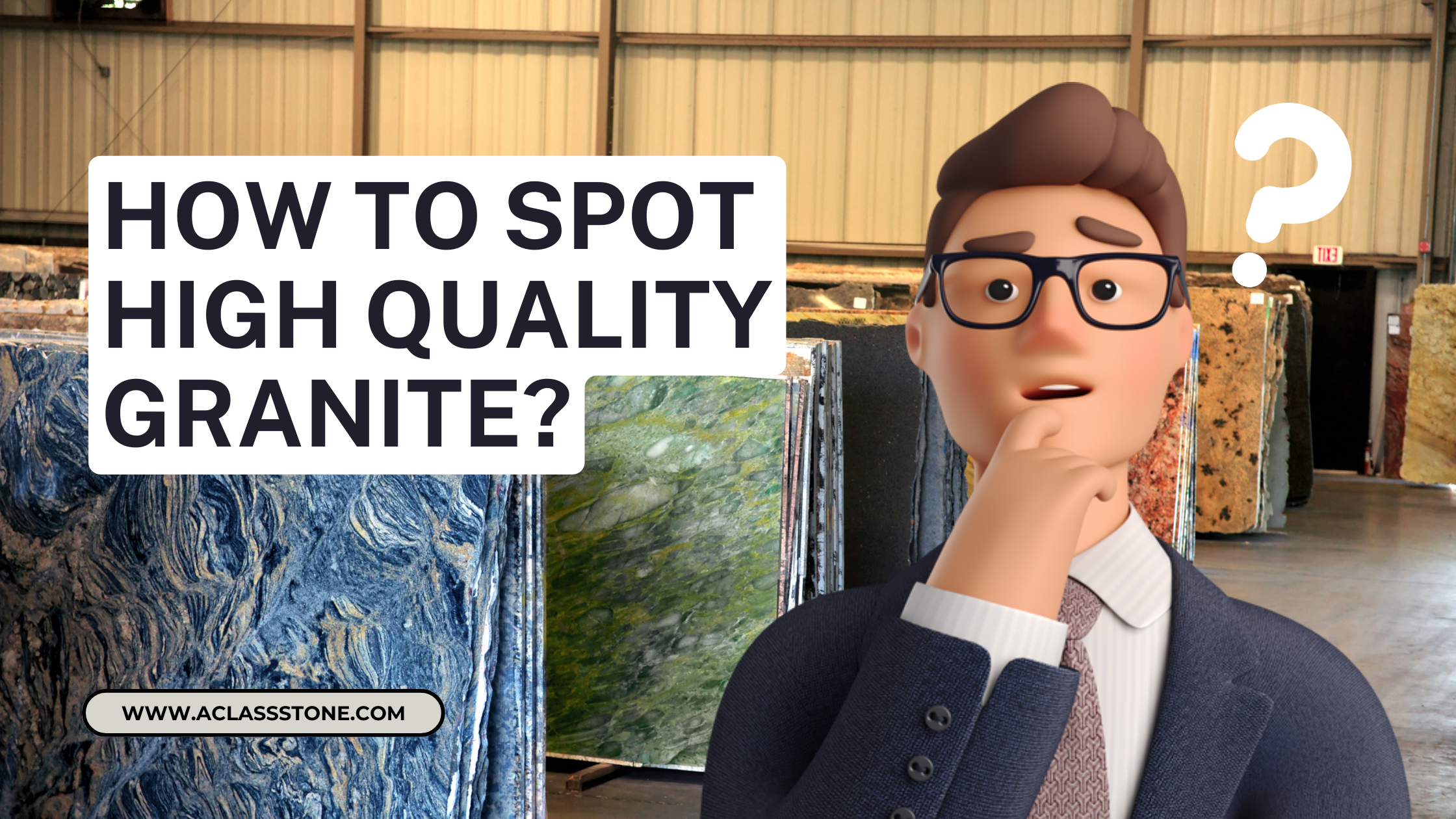 HOW TO SPOT HIGH QUALITY GRANITE